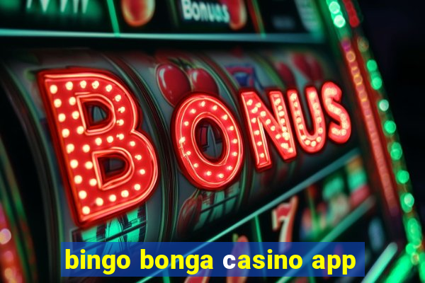 bingo bonga сasino app