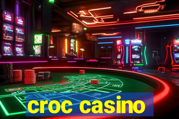 croc casino