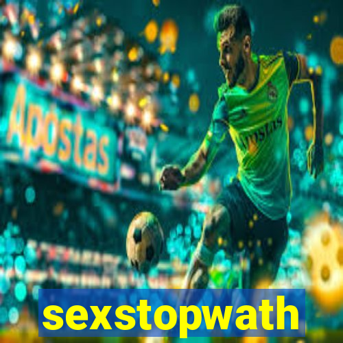 sexstopwath