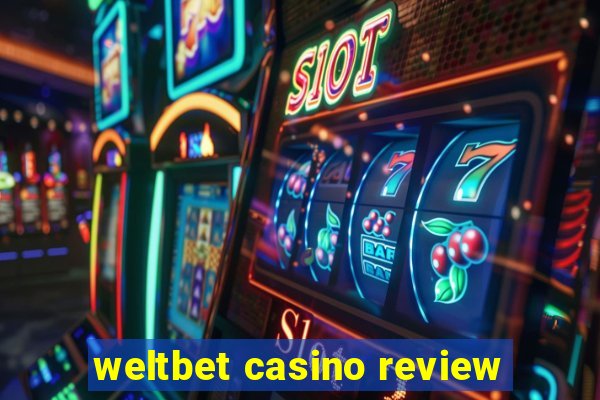 weltbet casino review