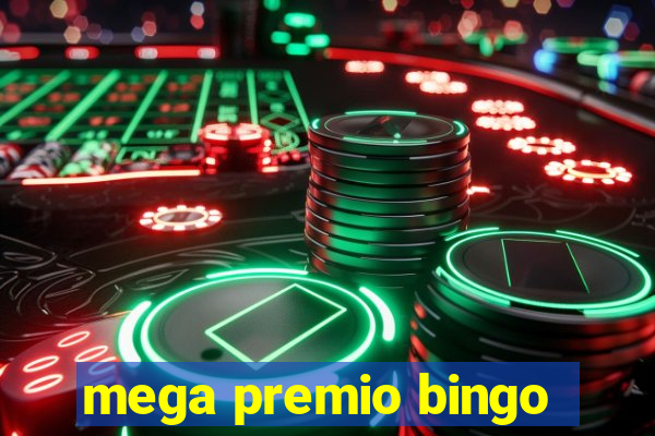 mega premio bingo