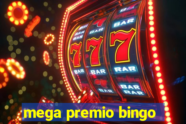 mega premio bingo