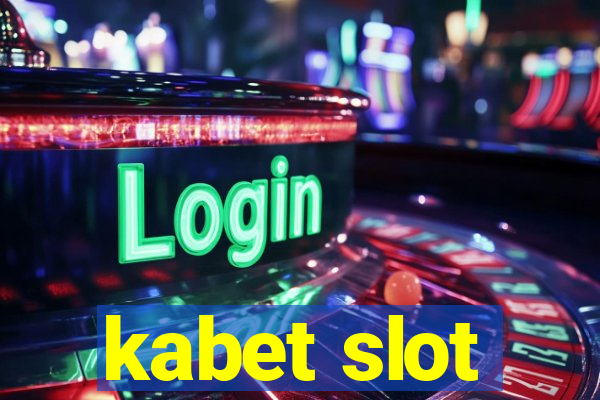 kabet slot