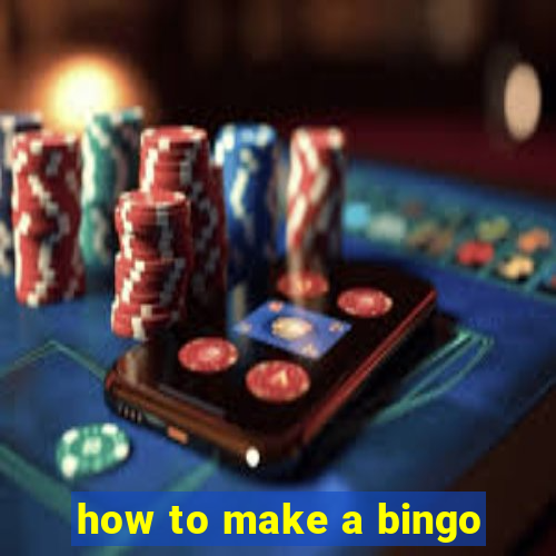 how to make a bingo