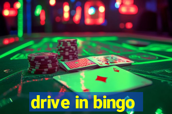 drive in bingo