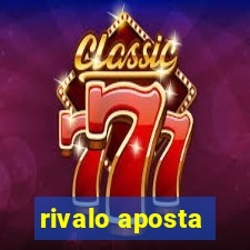 rivalo aposta