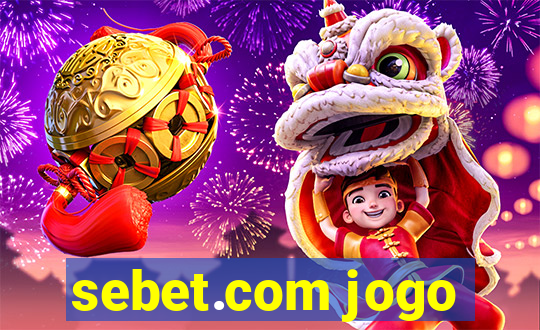 sebet.com jogo