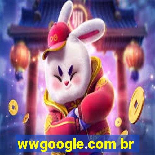 wwgoogle.com br