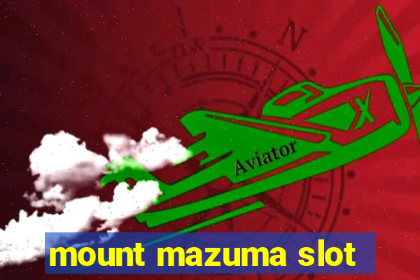 mount mazuma slot