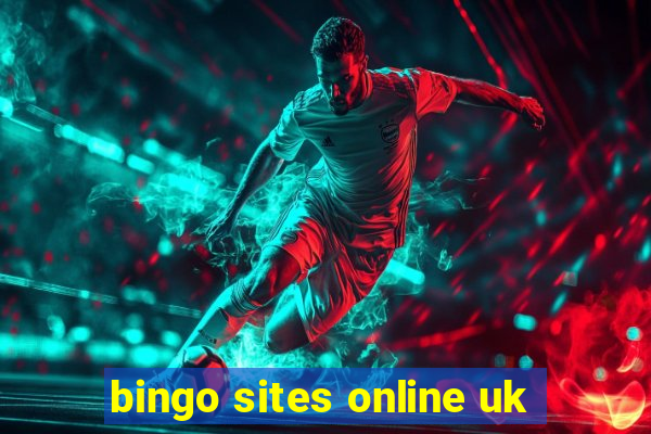 bingo sites online uk