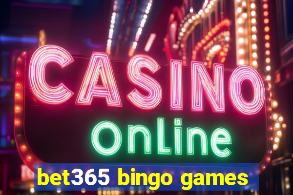 bet365 bingo games