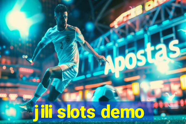 jili slots demo