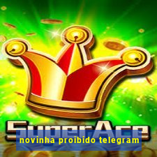 novinha proibido telegram