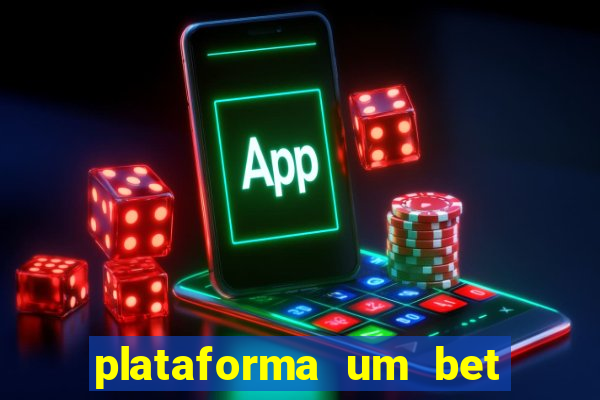 plataforma um bet é confiável