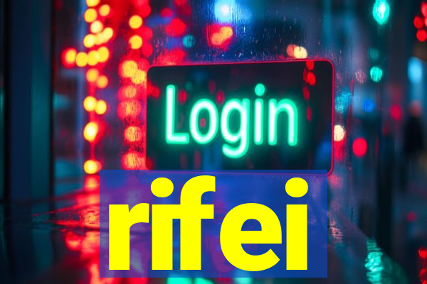 rifei