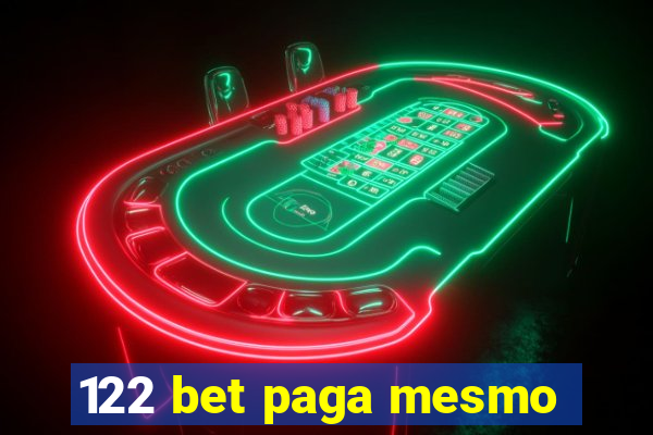 122 bet paga mesmo