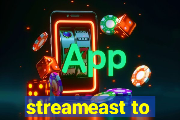 streameast to