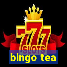 bingo tea