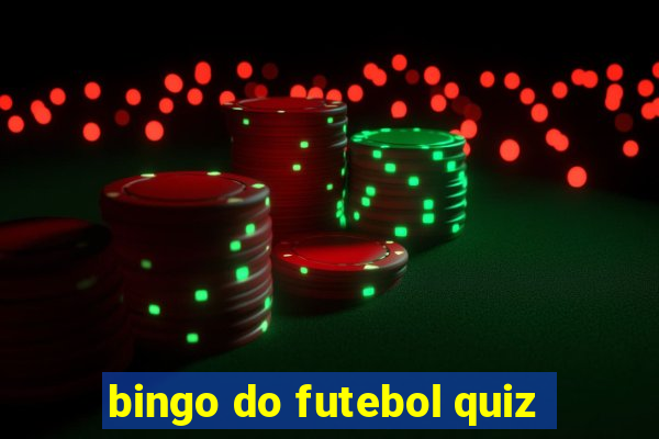 bingo do futebol quiz