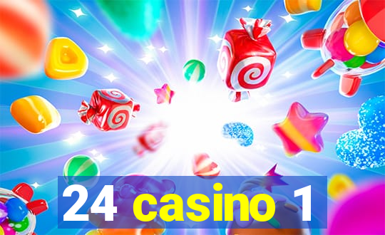 24 casino 1