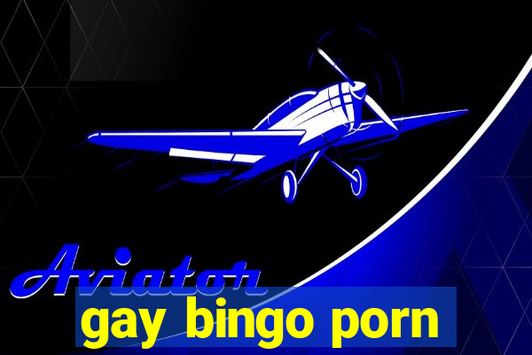 gay bingo porn