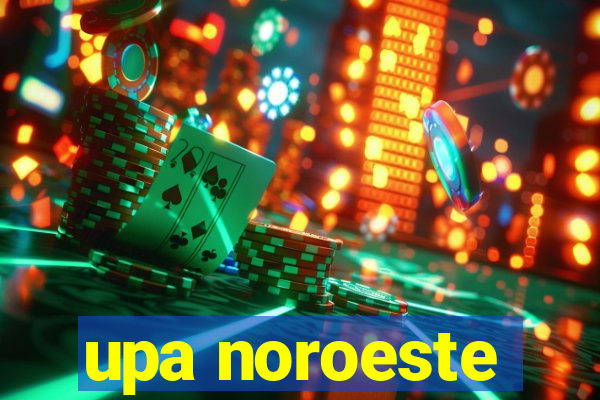 upa noroeste