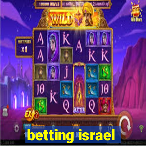 betting israel