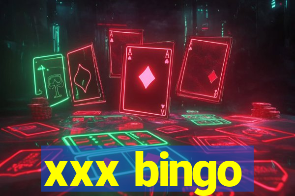 xxx bingo