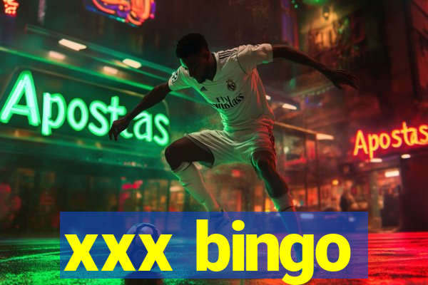 xxx bingo