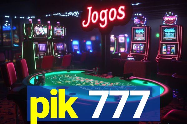 pik 777