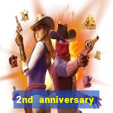 2nd anniversary login bonus