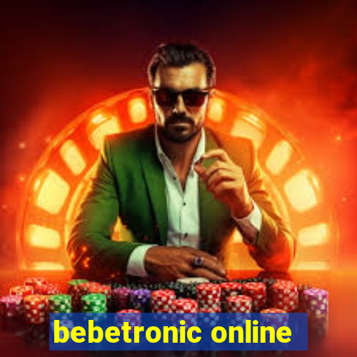 bebetronic online