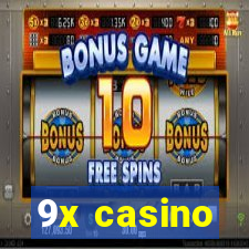 9x casino