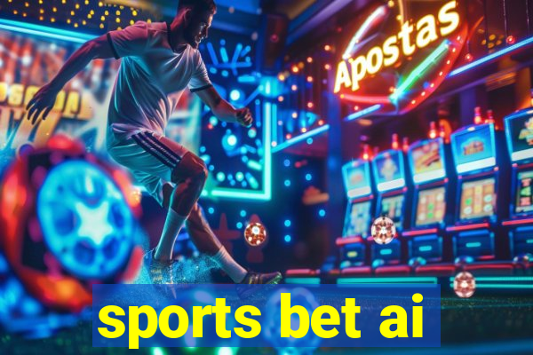 sports bet ai