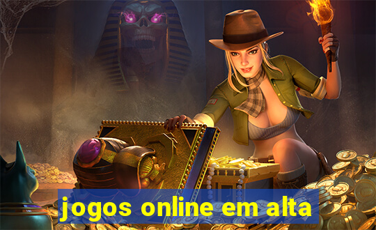 jogos online em alta