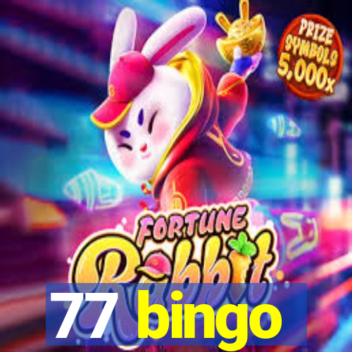 77 bingo