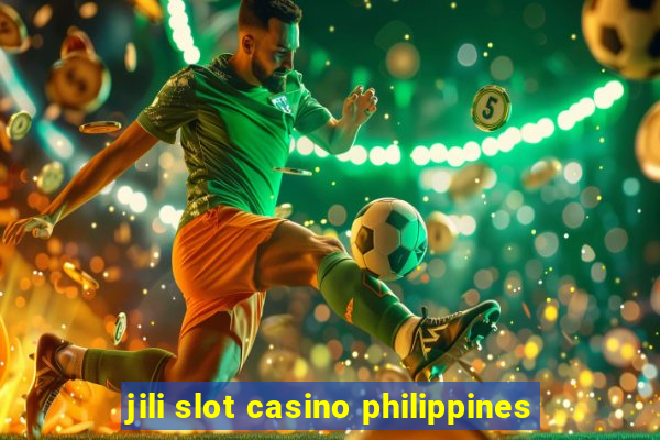 jili slot casino philippines