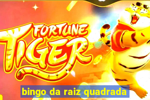 bingo da raiz quadrada