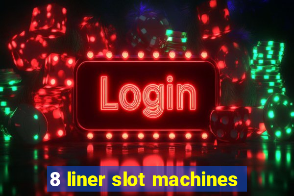 8 liner slot machines