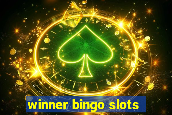 winner bingo slots