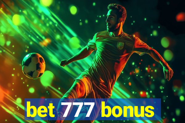 bet 777 bonus