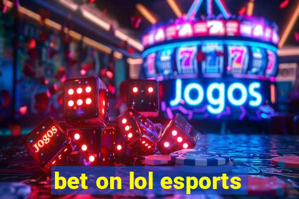 bet on lol esports