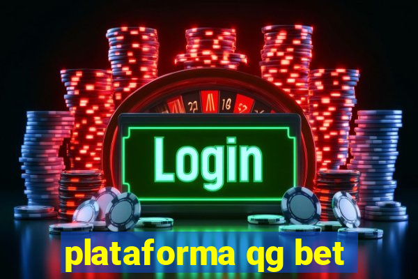 plataforma qg bet