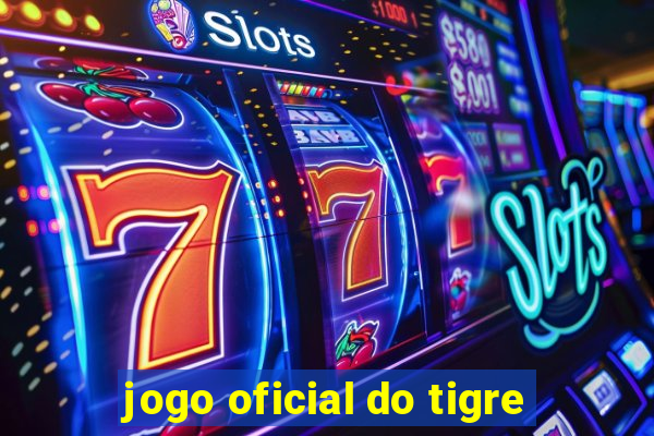 jogo oficial do tigre