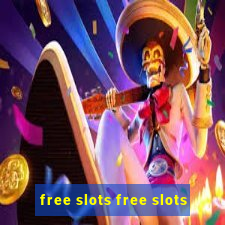 free slots free slots