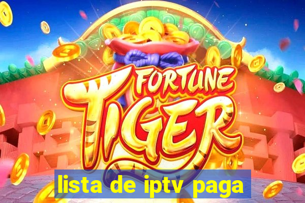 lista de iptv paga