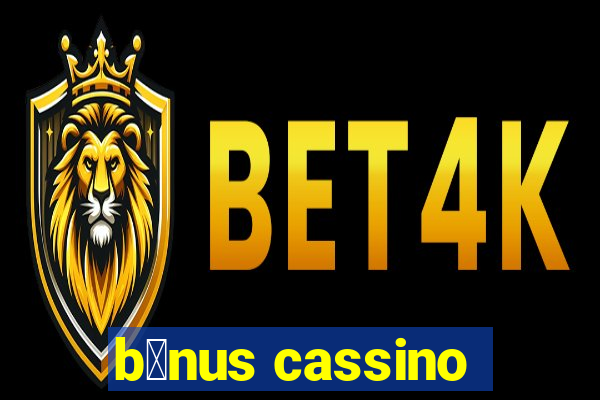 b么nus cassino