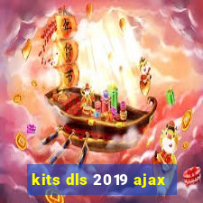 kits dls 2019 ajax