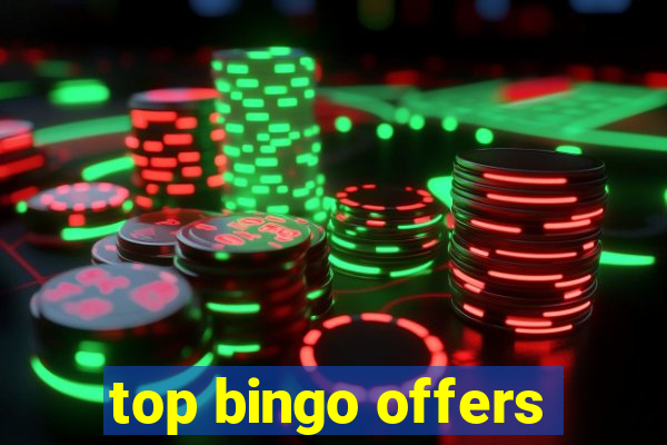 top bingo offers