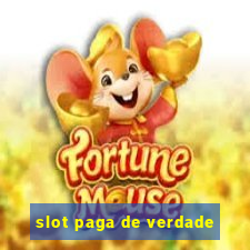 slot paga de verdade